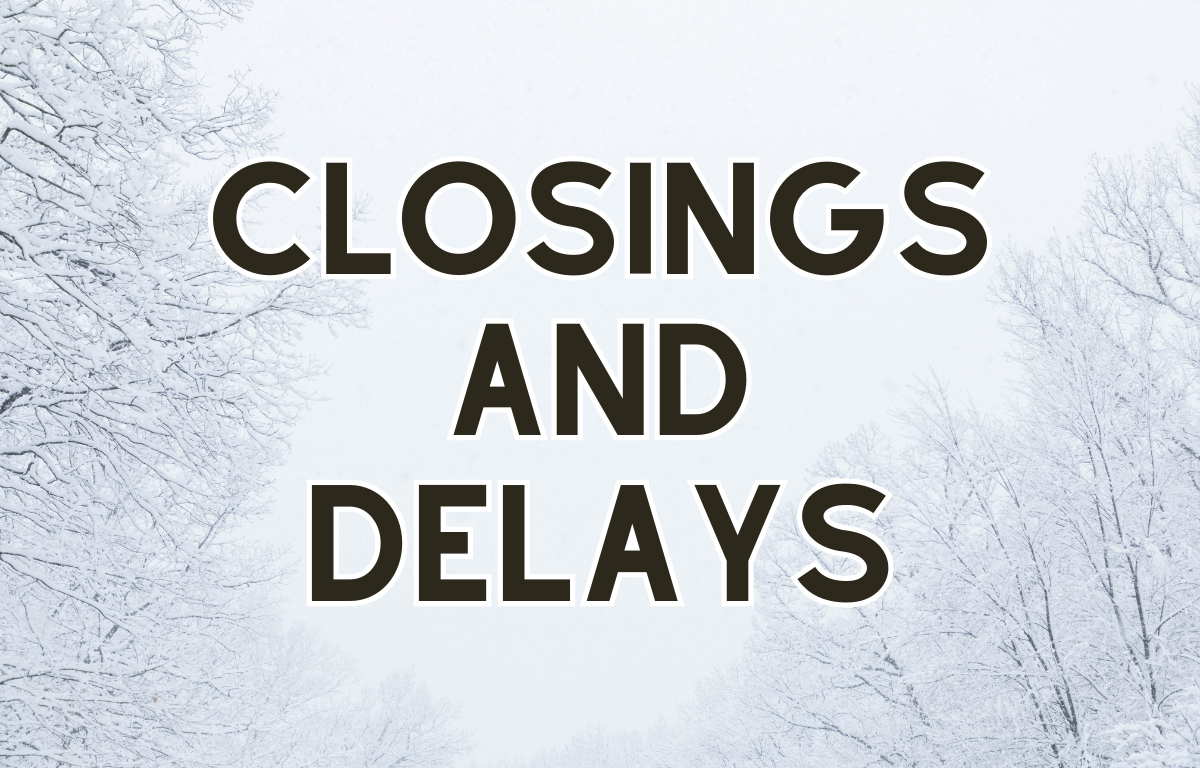Closings and Delays Graphic_JP, snow, ice, winter, weather,