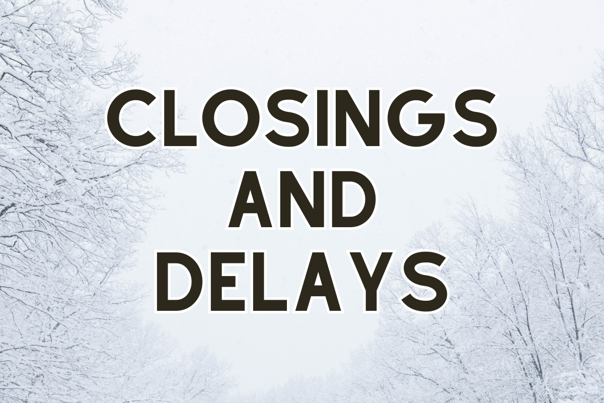 Closings and Delays Graphic_JP, snow, ice, winter, weather,