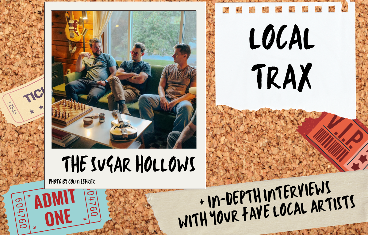 Corkboard graphic for Local Trax, a two hour local music show, featuring a photo of the Richmond band The Sugar Hollows