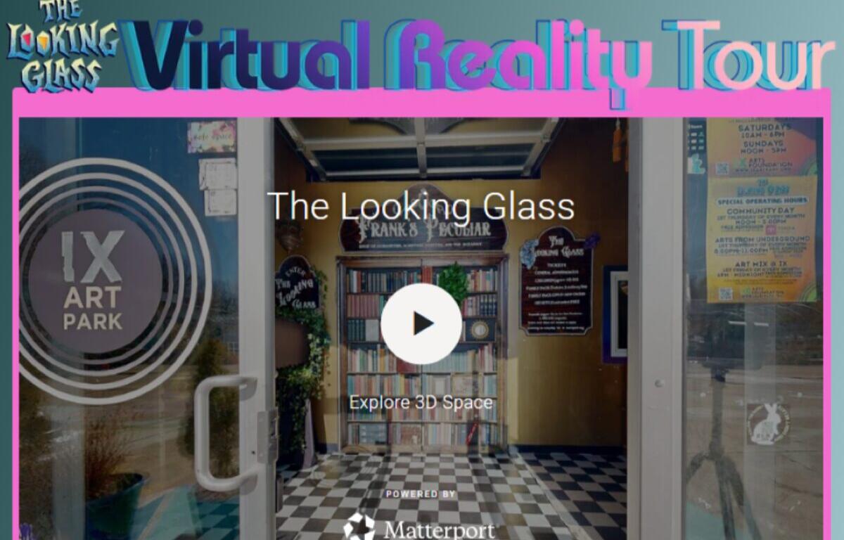 The Looking Glass virtual tour