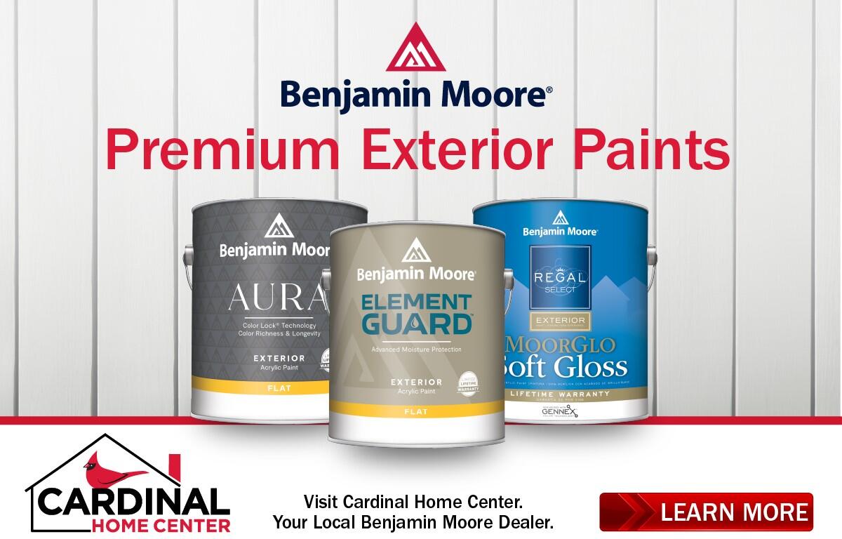 Benjamin Moore Premium Exterior Paints with three cans displayed on a white panel backdrop, plus a Learn More button and Cardinal Home Center logo at bottom left.