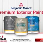 Benjamin Moore Premium Exterior Paints with three cans displayed on a white panel backdrop, plus a Learn More button and Cardinal Home Center logo at bottom left.